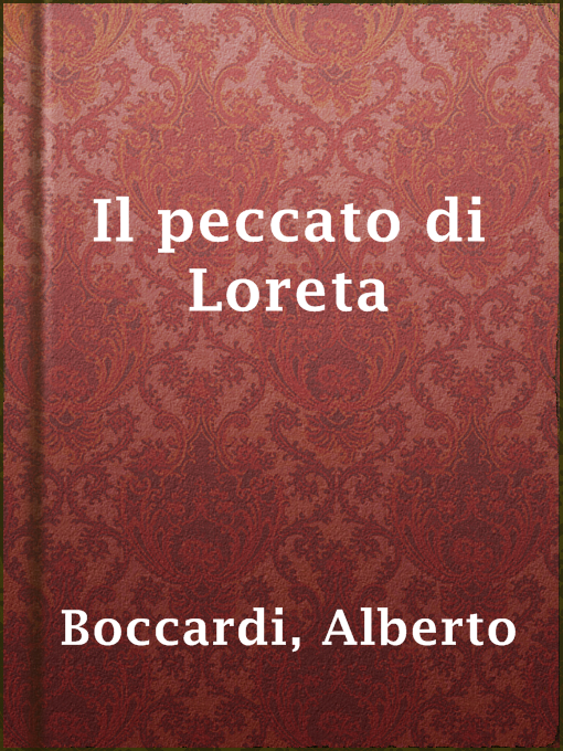 Title details for Il peccato di Loreta by Alberto Boccardi - Available